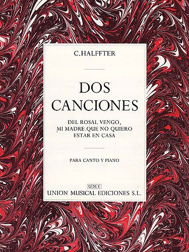 Cristobal Halffter: Dos Canciones