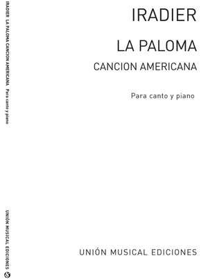Sebastian Yradier: La Paloma Habanera Voice/Piano