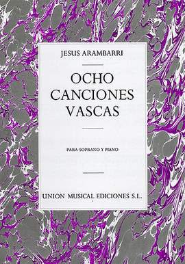 Jesus Arambarri: Jesus Arambarri: Ocho Canciones Vascas