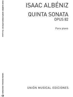 Isaac Albéniz: Quinta Sonata No.5 From Op.82 Piano