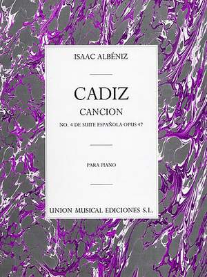 Isaac Albéniz: Cadiz Cancion No.4 De Suite Espanola Op.47