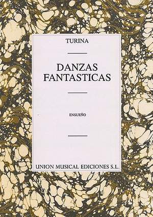 Joaquín Turina: Ensueno', Danzas Fantasticas