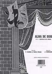 Jose Serrano: Alma De Dios No.3 Seguidillas