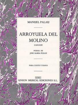 Manuel Palau: Arroyuelo Del Molino