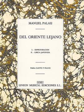 Manuel Palau: Del Oriente Lejano