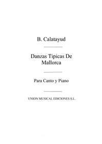 Bartolome Calatayud: Danzas Tipicas De Mallorca