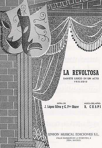 Chapi: Preludio De La Revoltosa