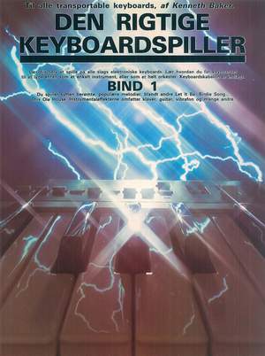 Kenneth Baker: Den Rigtige Keyboardspiller 1