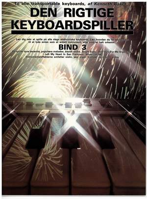 Kenneth Baker: Den Rigtige Keyboardspiller 3