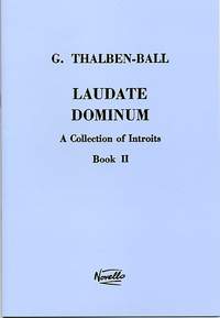George Thalben-Ball: Laudate Dominum- A Collection Of Introits Book 2