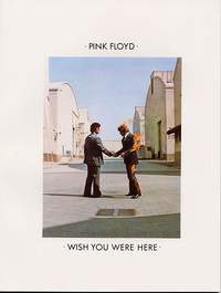 Pink Floyd: Wish you were here