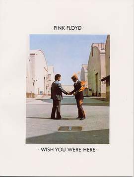 Pink Floyd: Wish you were here
