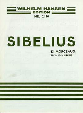 Jean Sibelius: 13 Morceaux Op.76 No.1- Esquisse