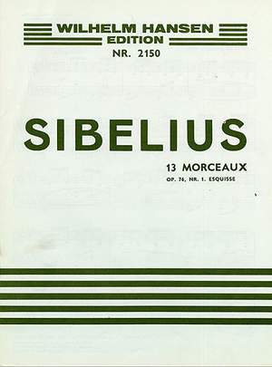Jean Sibelius: 13 Morceaux Op.76 No.1- Esquisse