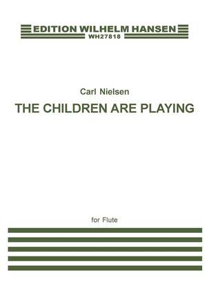 Carl Nielsen: The Children Are Playing