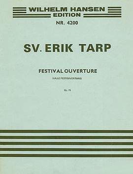 Svend Erik Tarp: Little Festival Overture Op. 75