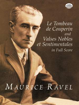 Maurice Ravel: Tombeau De Couperin And Valses Nobles Et
