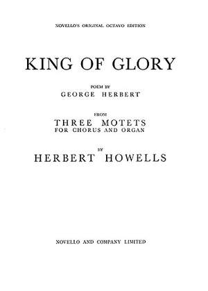 Herbert Howells: King Of Glory