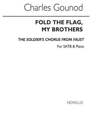 Charles Gounod: Soldiers' Chorus From Faust