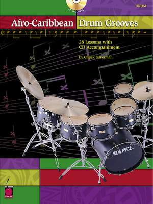 Chuck Silverman: Afro-Caribbean Drum Grooves