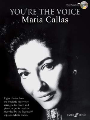 Maria Calles: You're the Voice: Maria Callas