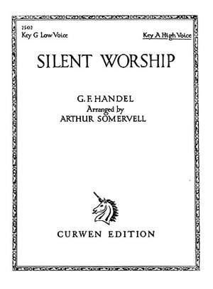 Georg Friedrich Händel: Silent Worship In A