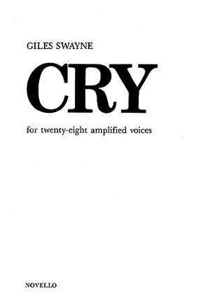 Giles Swayne: Cry For 28 Amplified Voices