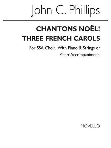 John C. Phillips: Chantons Noel