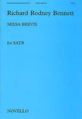 Richard Rodney Bennett: Missa Brevis