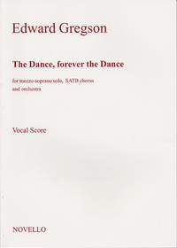 Edward Gregson: The Dance Forever The Dance