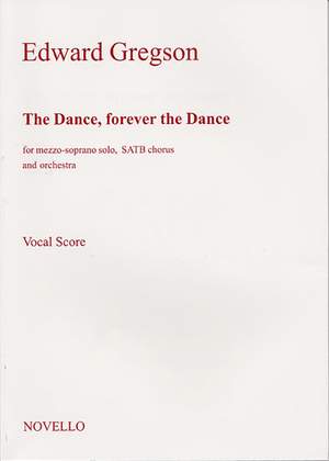 Edward Gregson: The Dance Forever The Dance