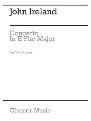 John Ireland: Piano Concerto In E Flat For Two Pianos
