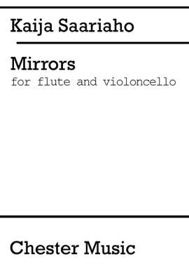 Kaija Saariaho: Mirrors For Flute And Cello