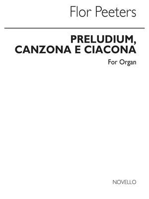 Flor Peeters: Preludium Canzona E Ciacona For