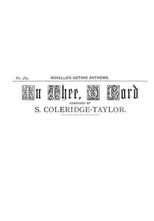 Samuel Coleridge-Taylor: In Thee O Lord