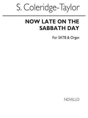 Samuel Coleridge-Taylor: 'Now Late On The Sabbath Day'