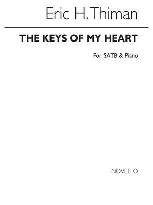 Eric Thiman: The Keys Of My Heart SATB