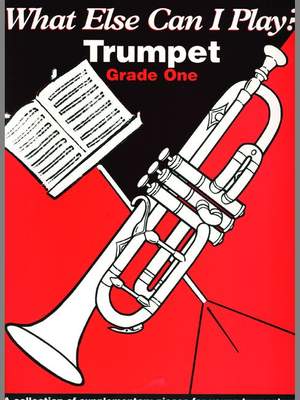 Various: What else can I play - Trumpet Grade 1