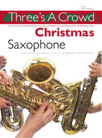James Power: Three's A Crowd: Christmas Saxophone