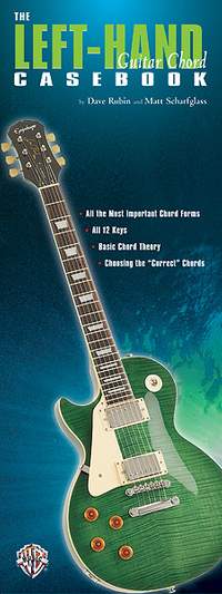 Guitar Casebook Series: The Left-Hand Guitar Chord Casebook