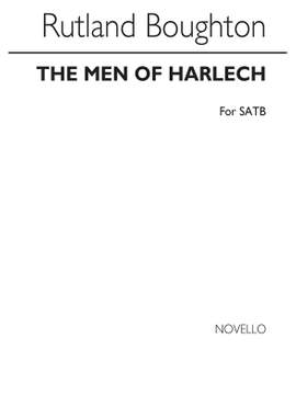 Rutland Boughton: The Men Of Harlech