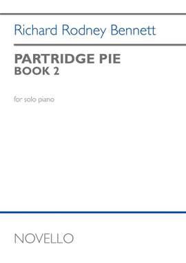 Richard Rodney Bennett: Partridge Pie Book 2 For Piano