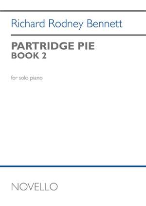 Richard Rodney Bennett: Partridge Pie Book 2 For Piano