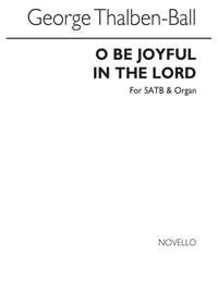 George Thalben-Ball: O Be Joyful In The Lord
