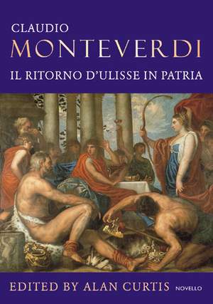 Claudio Monteverdi: IL Ritorno D'Ulisse In Patria