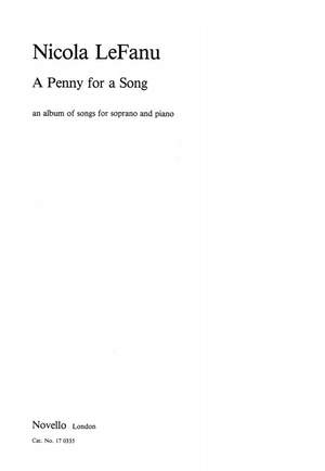 Nicola LeFanu: Penny For A Song For Soprano