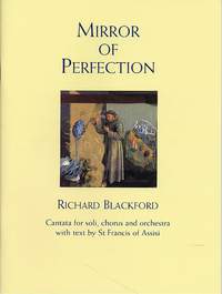 Richard Blackford: Mirror Of Perfection