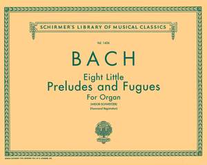 Johann Sebastian Bach: 8 Little Preludes and Fugues