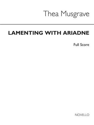 Thea Musgrave: Lamenting With Ariadne