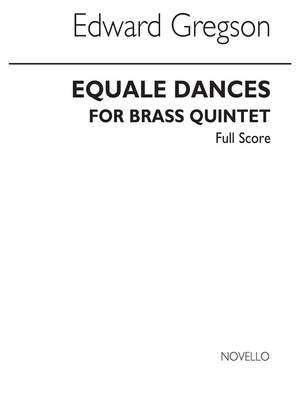 Edward Gregson: Equale Dances Brass Quintet